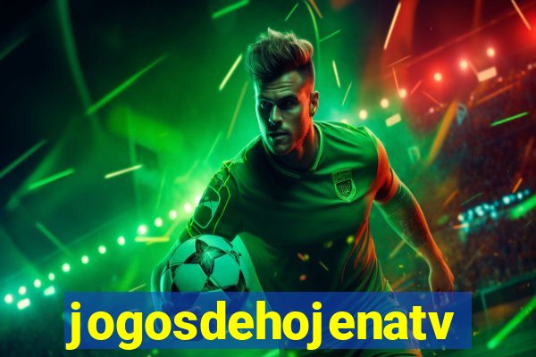 jogosdehojenatv