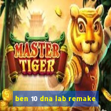 ben 10 dna lab remake