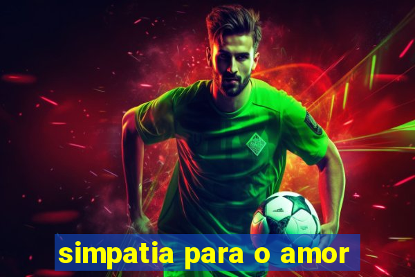 simpatia para o amor
