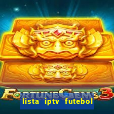 lista iptv futebol grátis definitiva 2022