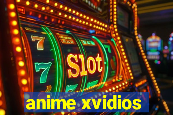 anime xvidios