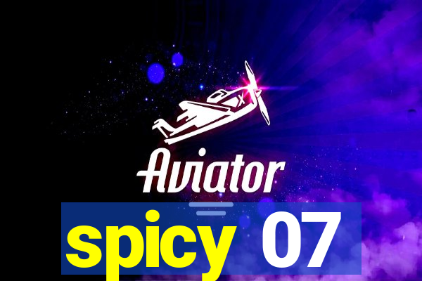 spicy 07