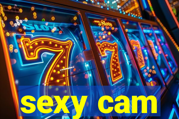 sexy cam