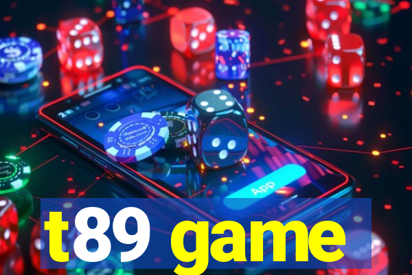 t89 game