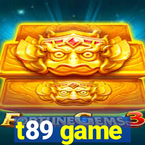 t89 game