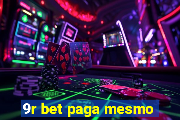 9r bet paga mesmo