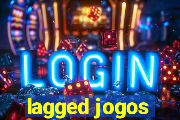 lagged jogos