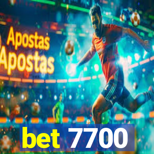 bet 7700