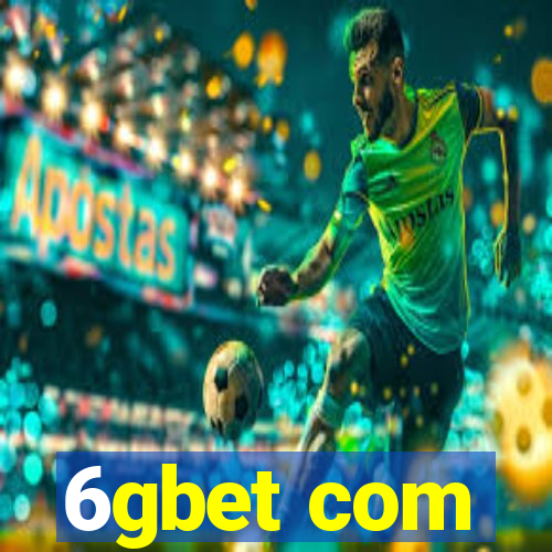 6gbet com