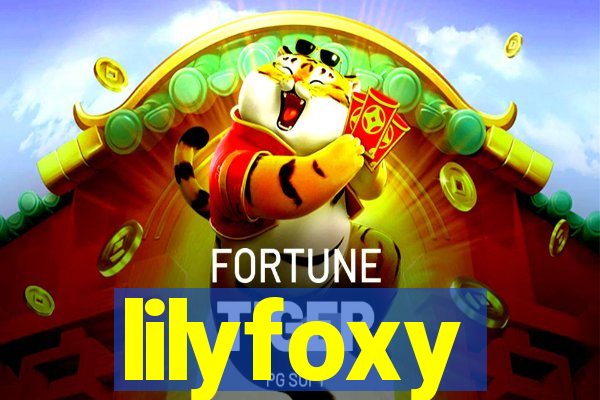 lilyfoxy