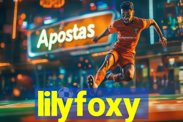 lilyfoxy