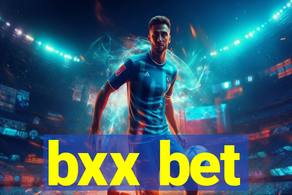 bxx bet