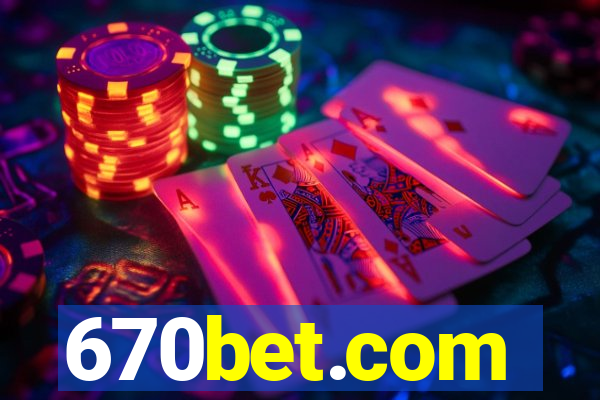 670bet.com