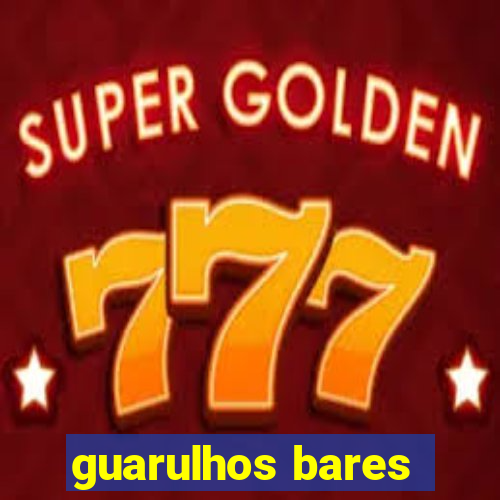 guarulhos bares