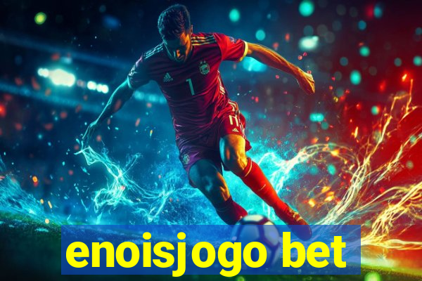 enoisjogo bet