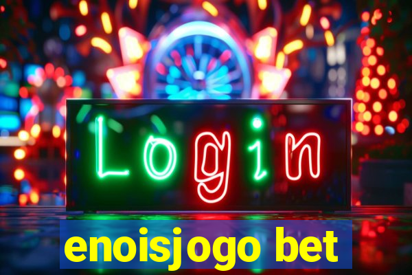 enoisjogo bet