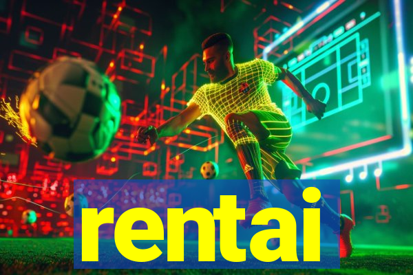 rentai