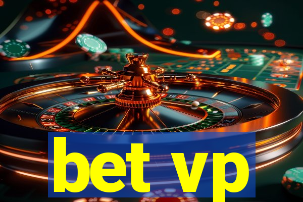 bet vp