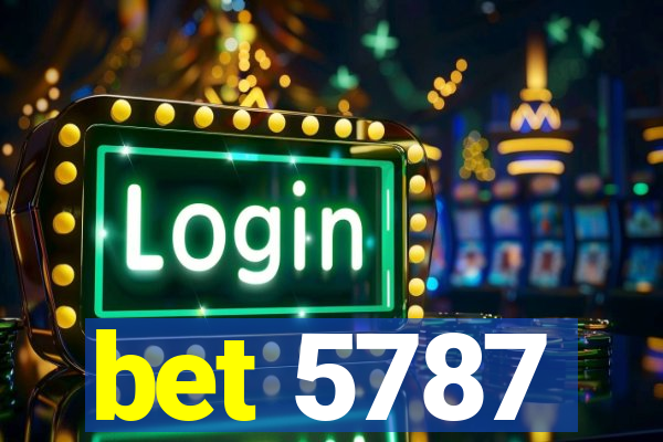 bet 5787