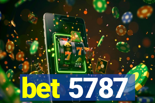 bet 5787