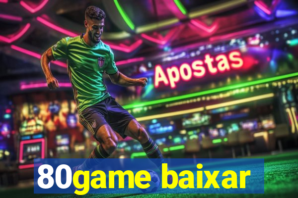80game baixar