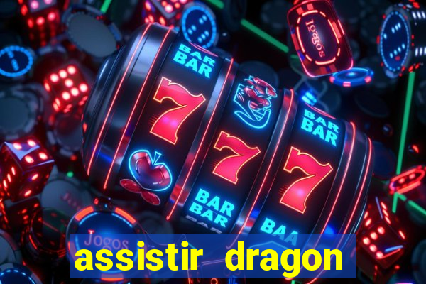 assistir dragon ball super broly