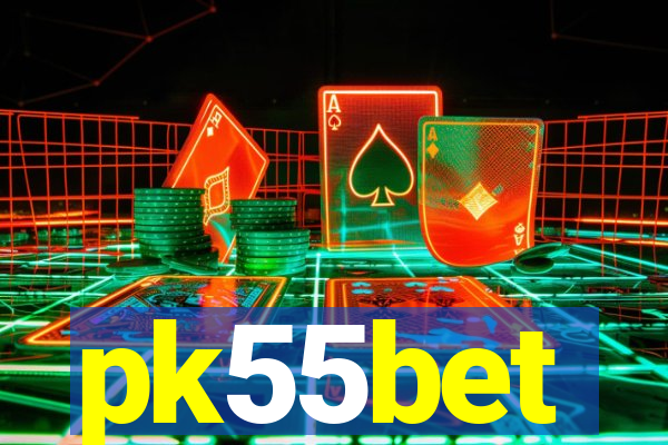 pk55bet