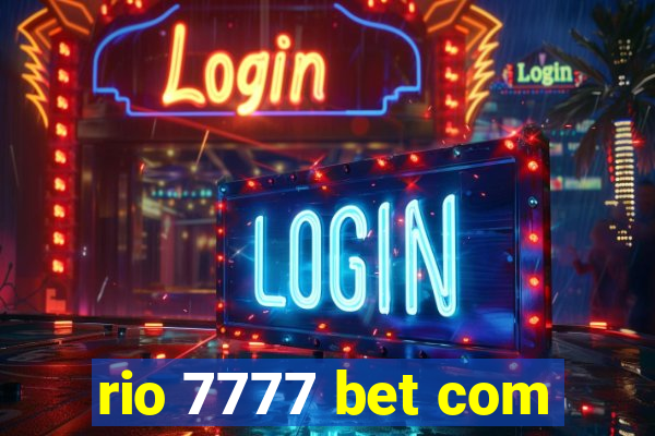rio 7777 bet com