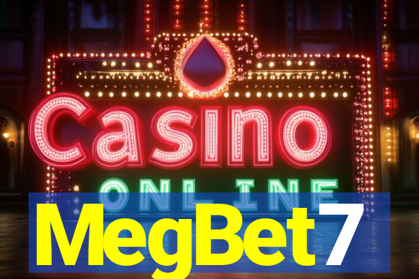 MegBet7