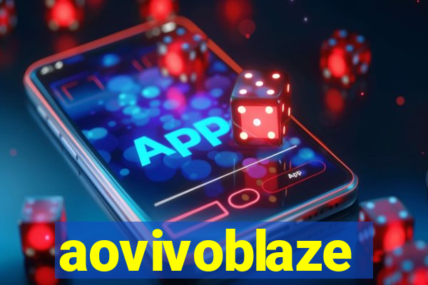 aovivoblaze