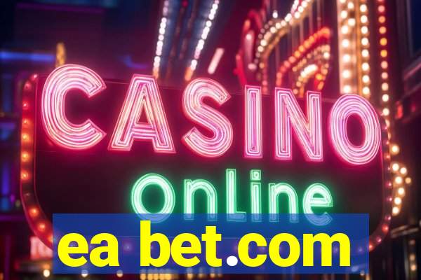 ea bet.com