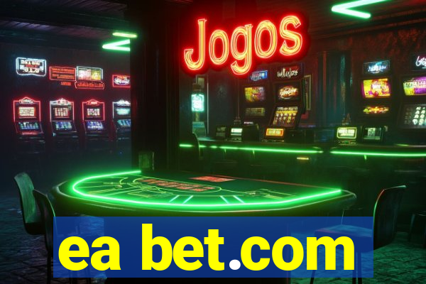 ea bet.com