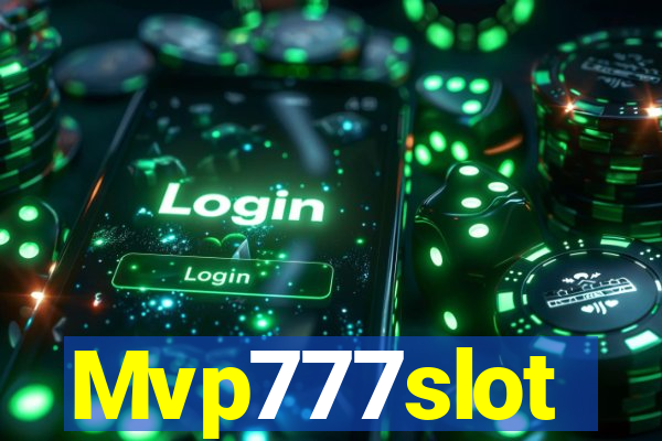 Mvp777slot