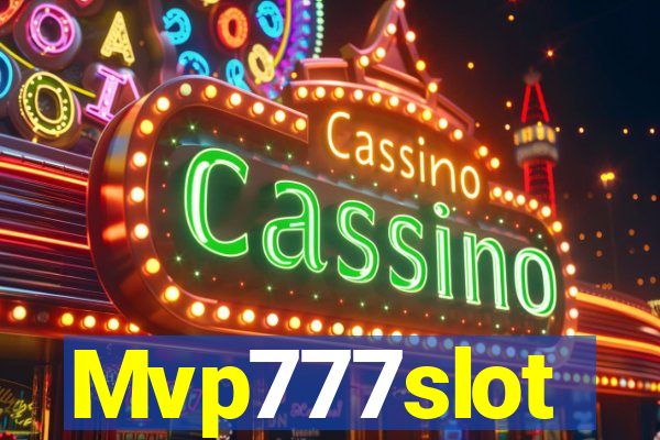 Mvp777slot