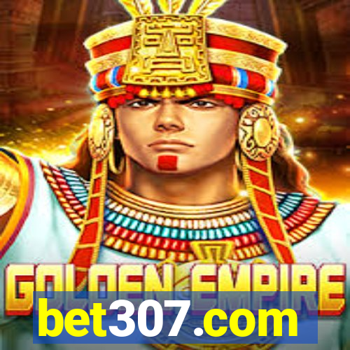 bet307.com