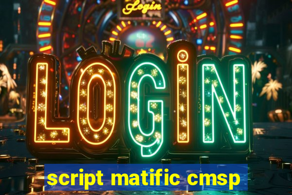 script matific cmsp