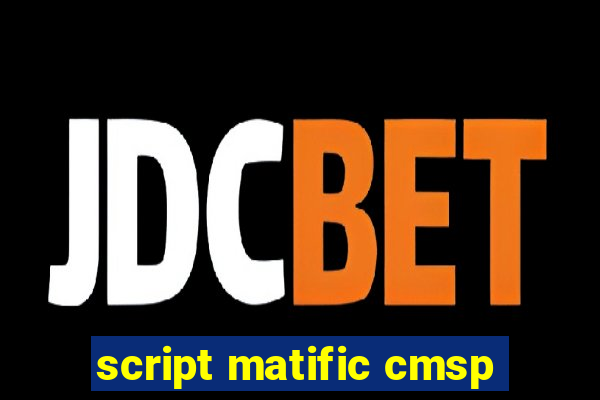 script matific cmsp