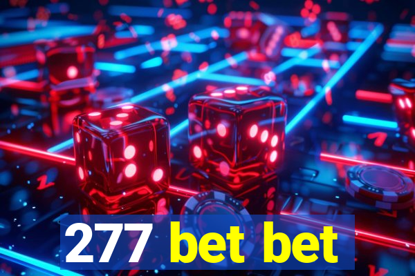 277 bet bet
