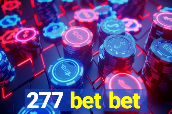 277 bet bet