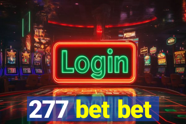 277 bet bet