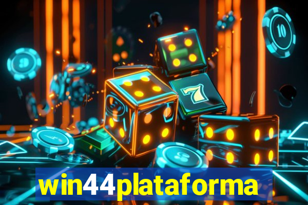 win44plataforma
