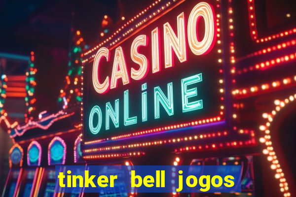 tinker bell jogos do refugio das fadas completo dublado