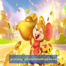 privacy oficialcinthiasantos