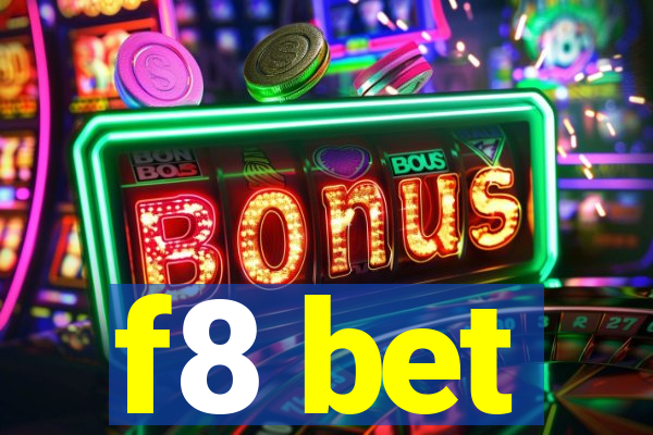 f8 bet