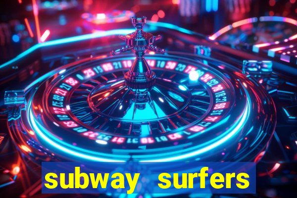 subway surfers aposta 1 real