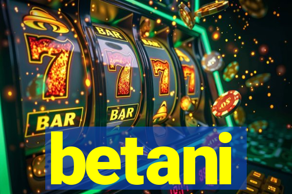 betani