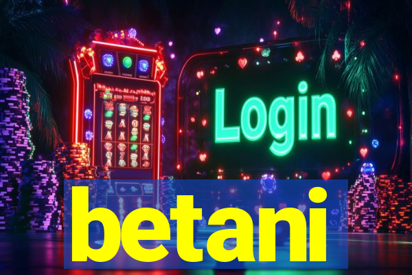 betani