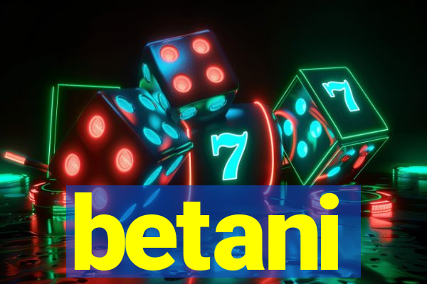 betani