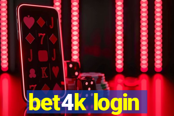 bet4k login