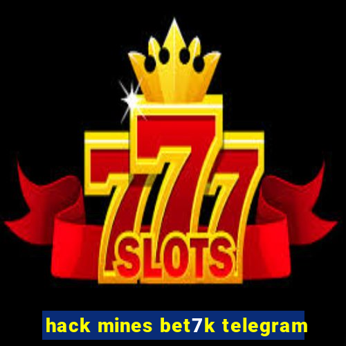 hack mines bet7k telegram